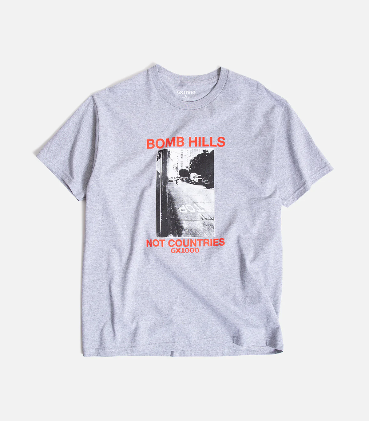 GX1000 Bomb Hills Not Countries T-Shirt