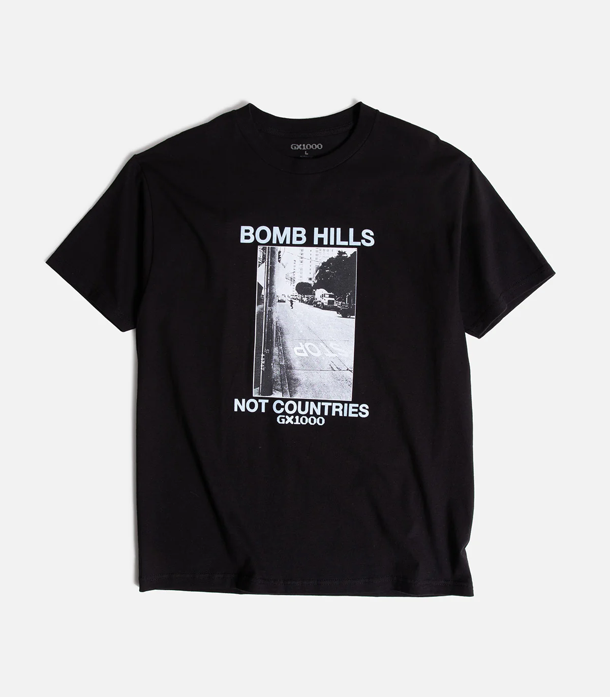 GX1000 Bomb Hills Not Countries T-Shirt